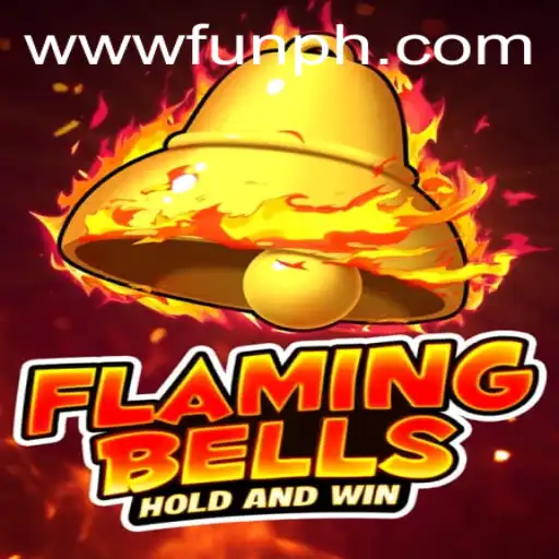 Flaming Bells: A Scintillating Gaming Experience by FUN.PH